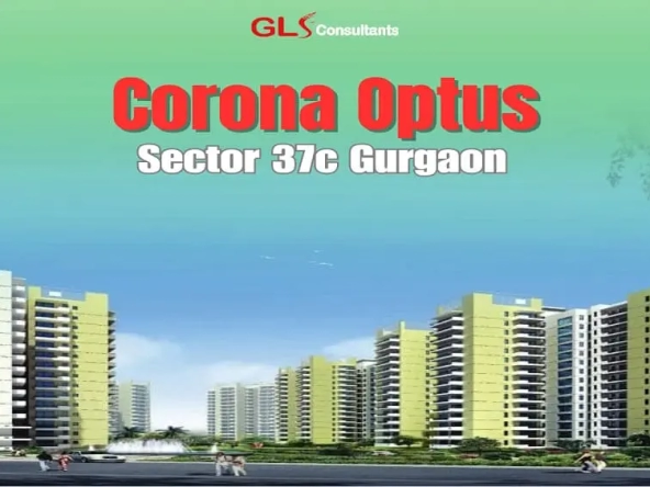 Corona-Optus-Sector-37c-Gurgaon