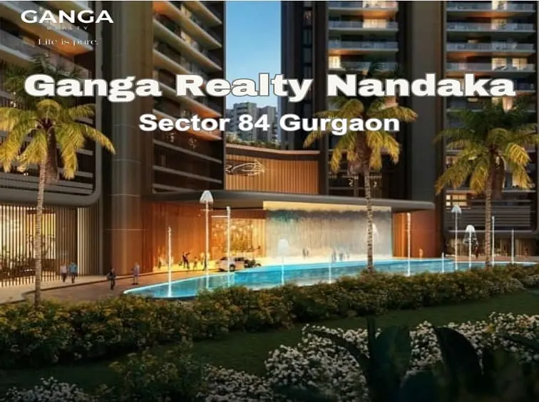 Ganga-Realty-Nandaka-Sector-84-Gurugram
